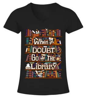 when in doubt go to the library Camiseta cuello pico Mujer